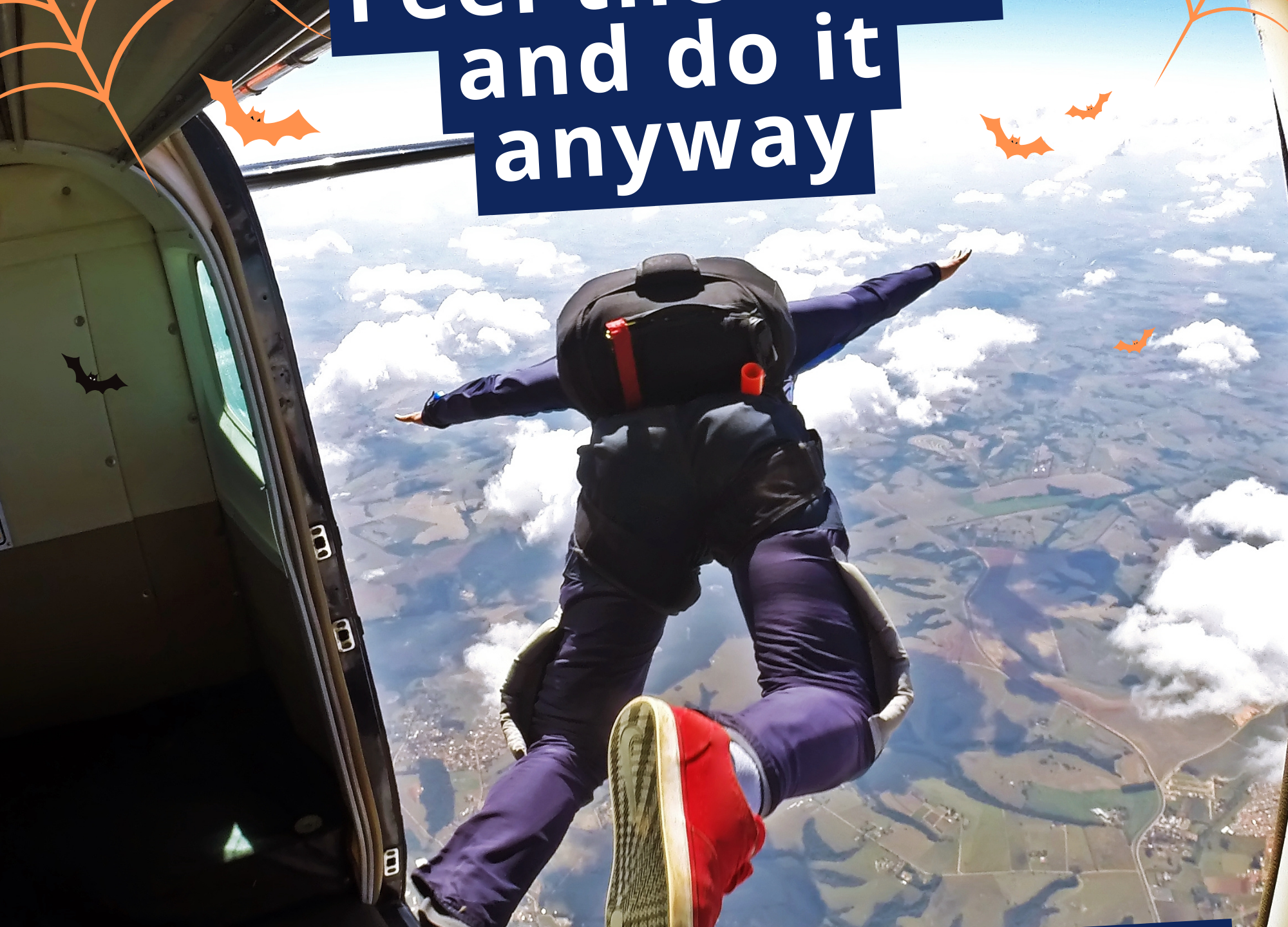Feel the fear, and do it anyway. Image features a skydiver.