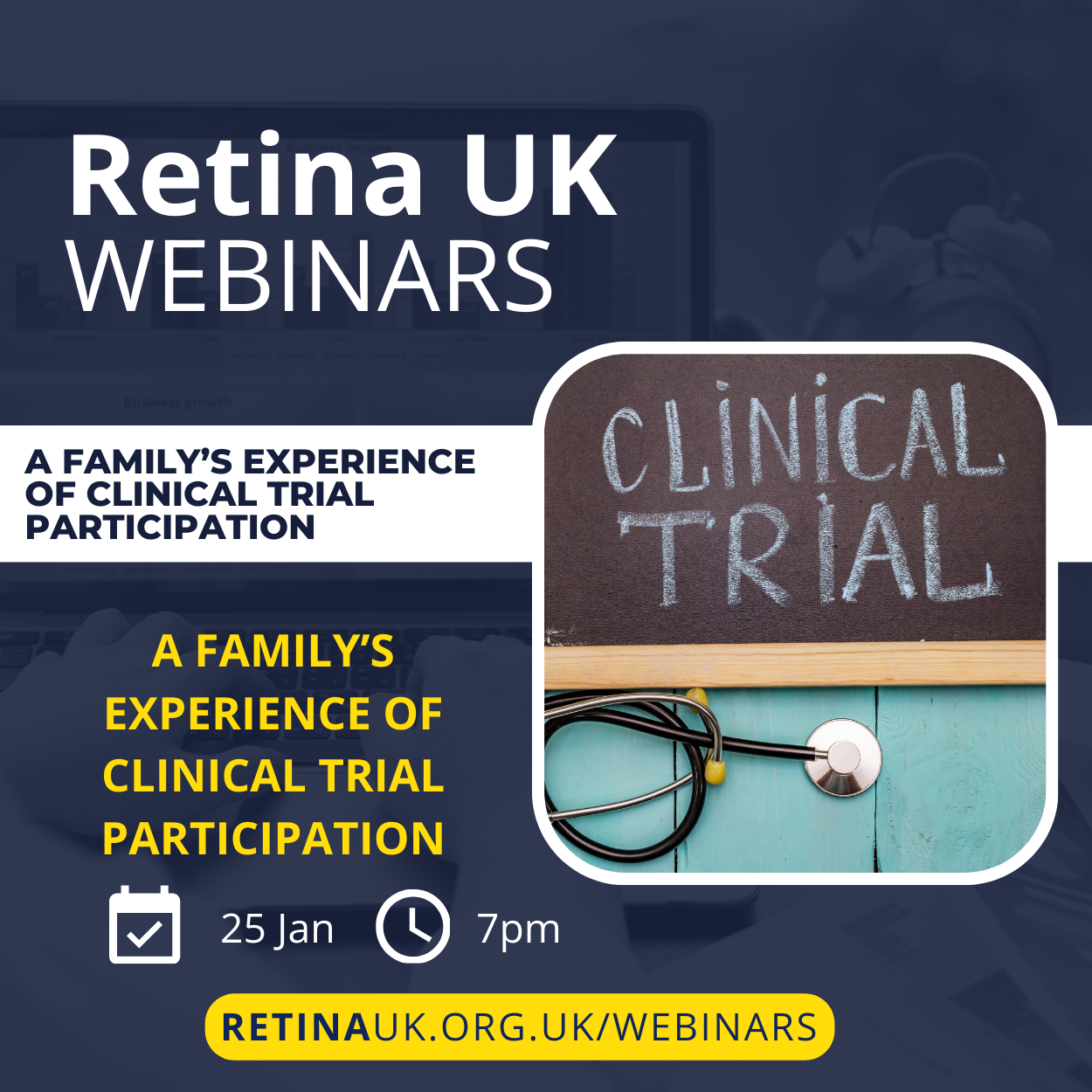 A square promotional image with details of our webinar on 25 Jan: A family's experience of clinical trial participation