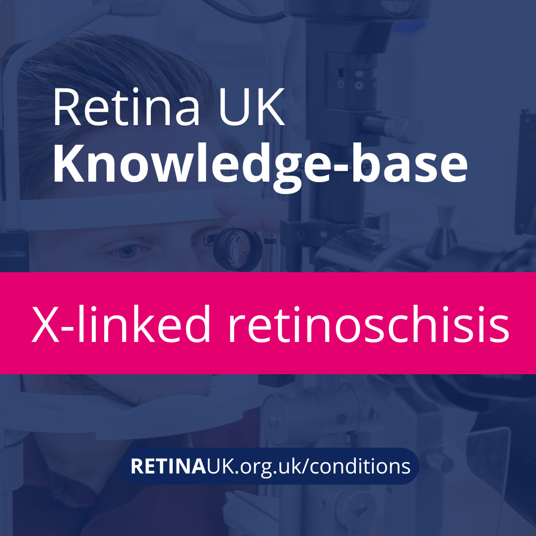 Retina UK Knowledge-base: X-linked retinoschisis