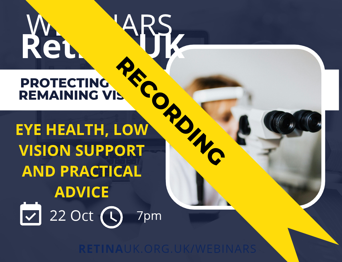 Promotional graphic for a Retina UK webinar titled "Protecting Your Remaining Vision: Eye Health, Low Vision Support and Practical Advice". A yellow banner across the image reads "Recording". The webinar took place on 22 October at 7pm. The graphic includes an image of ophthalmic examination equipment and a link to retinauk.org.uk/webinars.